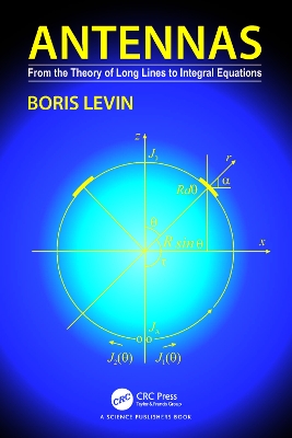 Antennas: From the Theory of Long Lines to Integral Equations