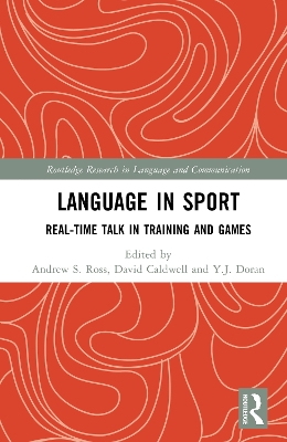 Language in Sport: Real-Time Talk in Training and Games