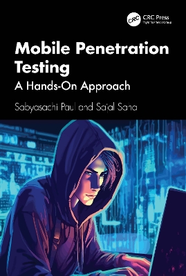 Mobile Penetration Testing: A Hands-On Approach