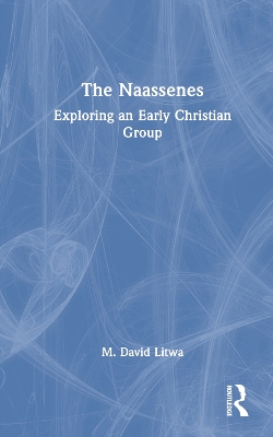 Naassenes: Exploring an Early Christian Identity