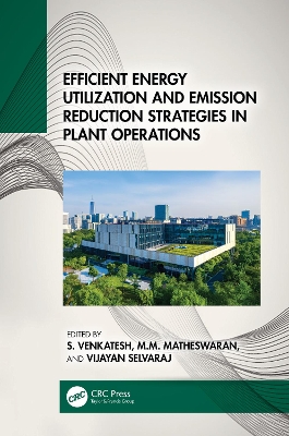 Efficient Energy Utilization and Emission Reduction Strategies in Plant  Operations