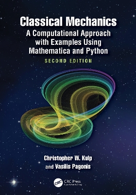 Classical Mechanics: A Computational Approach with Examples Using Mathematica and Python 2nd edition