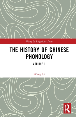 History of Chinese Phonology: Volume 1