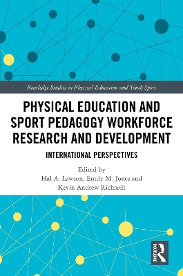 Physical Education and Sport Pedagogy Workforce Research and Development: International Perspectives