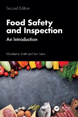 Food Safety and Inspection: An Introduction, Second Edition 2nd edition