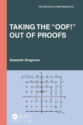 Taking the Oof! Out of Proofs: A Primer on Mathematical Proofs