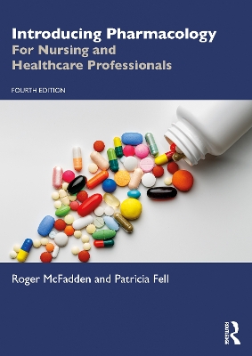 Introducing Pharmacology: For Nursing and Healthcare Professionals 4th edition