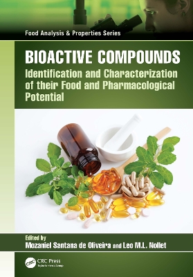 Bioactive Compounds: Identification and Characterization of their Food and Pharmacological  Potential