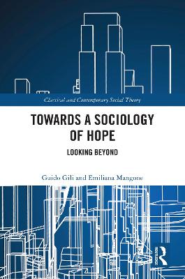 Towards a Sociology of Hope: Looking Beyond