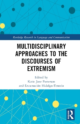 Multidisciplinary Approaches to the Discourses of Extremism