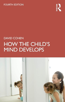 How the Child's Mind Develops 4th edition