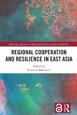 Regional Cooperation and Resilience in East Asia