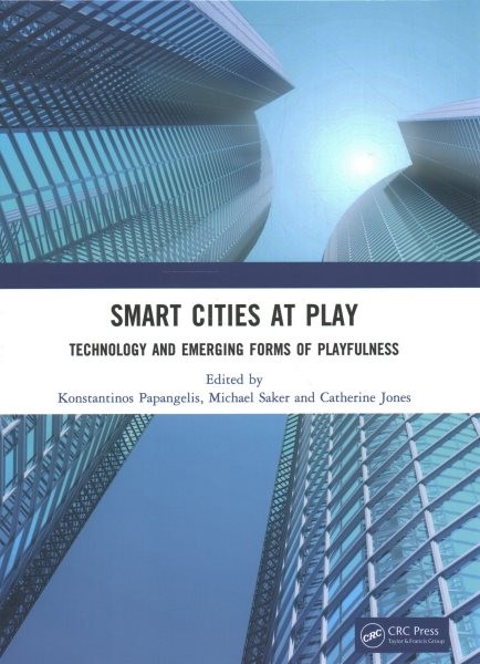 Smart Cities at Play: Technology and Emerging Forms of Playfulness