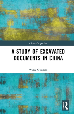 Study of Excavated Documents in China
