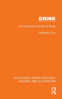 Drink: An Economic and Social Study