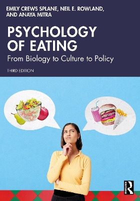 Psychology of Eating: From Biology to Culture to Policy 3rd edition