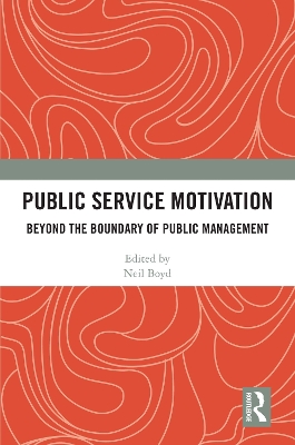 Public Service Motivation: Beyond the Boundary of Public Management