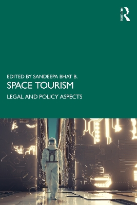 Space Tourism: Legal and Policy Aspects