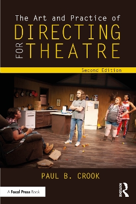 Art and Practice of Directing for Theatre 2nd edition