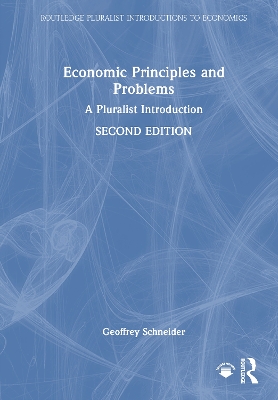 Economic Principles and Problems: A Pluralist Introduction 2nd edition