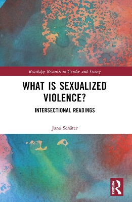What is Sexualized Violence?: Intersectional Readings
