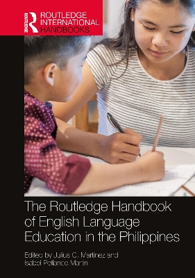 Routledge Handbook of English Language Education in the Philippines