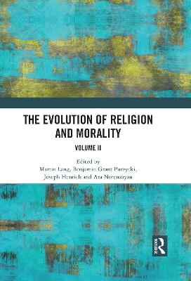 Evolution of Religion and Morality: Volume II