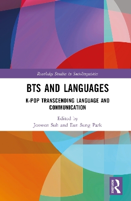 BTS and Languages: K-pop Transcending Language and Communication