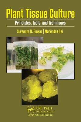 Plant Tissue Culture: Theory and Practical Approach