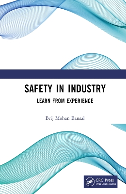 Safety in Industry: Learn from Experience