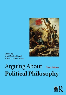 Arguing About Political Philosophy 3rd edition