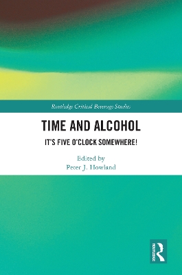 Time and Alcohol: Its Five OClock Somewhere!