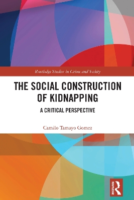 Social Construction of Kidnapping: A Critical Perspective