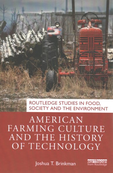 American Farming Culture and the History of Technology