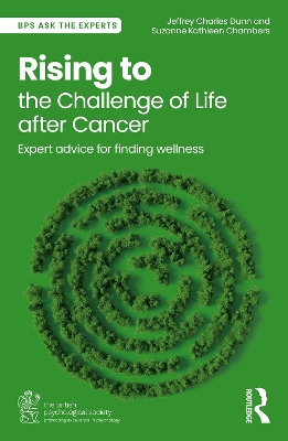 Rising to the Challenge of Life After Cancer: Expert Advice for Finding Wellness