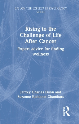 Rising to the Challenge of Life After Cancer: Expert Advice for Finding Wellness