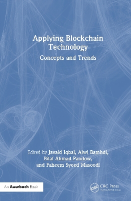 Applying Blockchain Technology: Concepts and Trends
