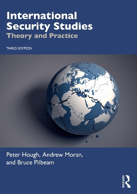 International Security Studies: Theory and Practice 3rd edition