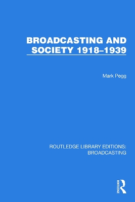 Broadcasting and Society 19181939