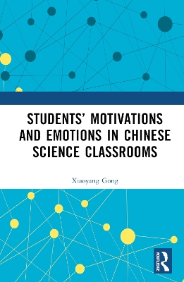 Students Motivations and Emotions in Chinese Science Classrooms