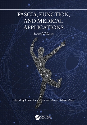 Fascia, Function, and Medical Applications 2nd edition