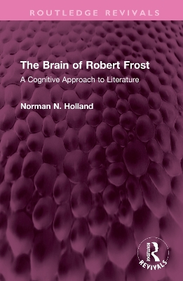 Brain of Robert Frost: A Cognitive Approach to Literature