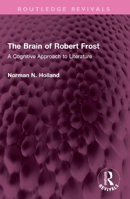 Brain of Robert Frost: A Cognitive Approach to Literature