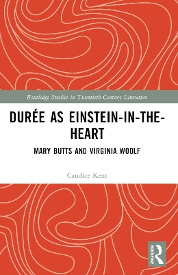 Durée as Einstein-in-the-Heart: Mary Butts and Virginia Woolf