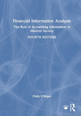 Financial Information Analysis: The Role of Accounting Information in Modern Society 4th edition
