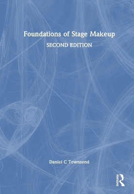 Foundations of Stage Makeup 2nd edition