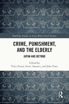 Crime, Punishment, and the Elderly: Japan and Beyond