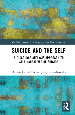Suicide and the Self: A Discourse Analysis Approach to Self-Narratives of Suicide