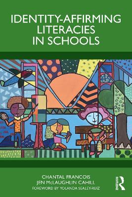 Identity-Affirming Literacies in Schools: Humanizing Pedagogies With and For Youth