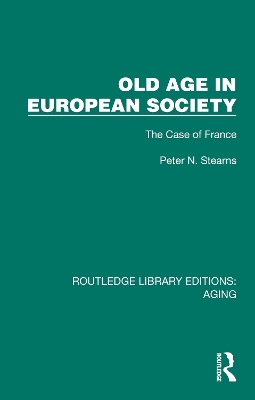 Old Age in European Society: The Case of France